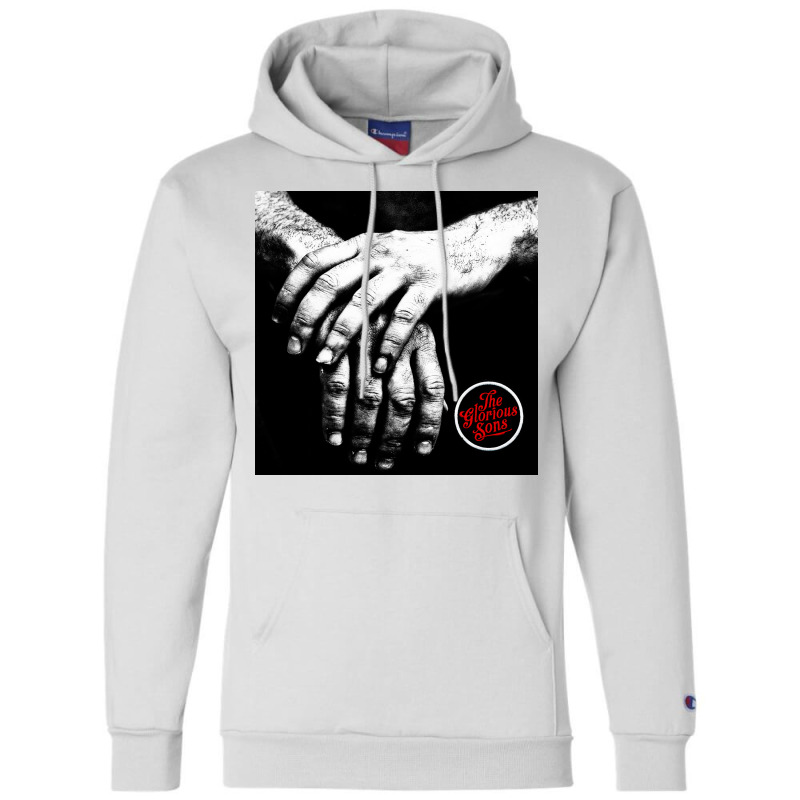 The Glorious Sons Album Champion Hoodie | Artistshot