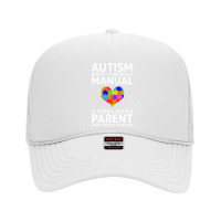 Autism Doesn T Come With A Manual Autism Mom Dad T Shirt Foam Trucker Hat | Artistshot