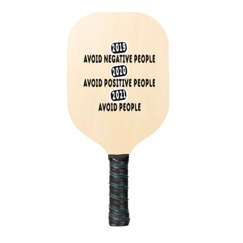 Avoid Negative People Tshirt Classic Pickleball Paddle | Artistshot