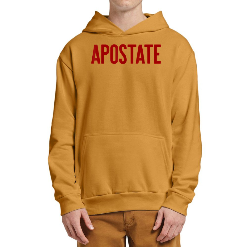 Apostate Funny Atheism Meme Gift Godless Atheist Tee Urban Pullover Hoodie | Artistshot