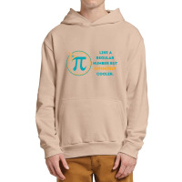 Pi Like A Regular Number But Infinitely Cooler  (16) Urban Pullover Hoodie | Artistshot