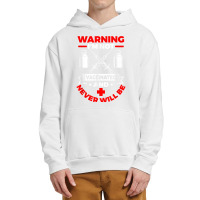 Im Not Vaccinated Medical Vaccine Urban Pullover Hoodie | Artistshot