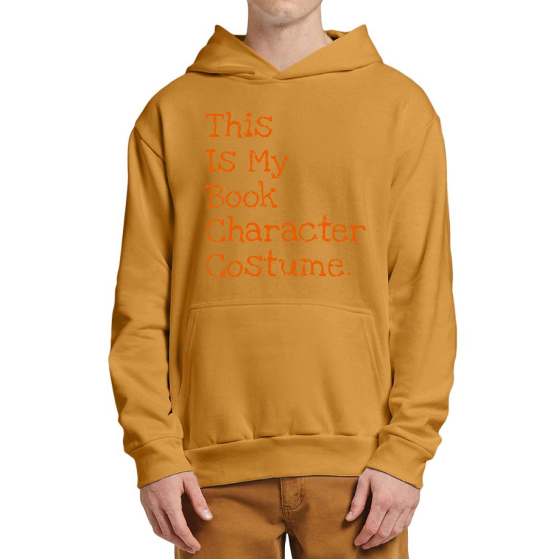 This Is My Book Character Costume Funny Urban Pullover Hoodie | Artistshot