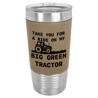 Big Green Tractor Leatherette Tumbler | Artistshot