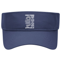 Combat Engineer Shirt I Ve Only Met About 3 Or 4 People Visor Hat | Artistshot