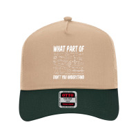 What Part Of Don't You Understand Math Physics T Shirt Mesh Back Trucker Hat | Artistshot