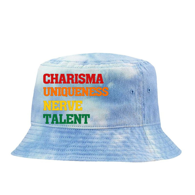 Charisma Uniqueness Nerve Talent Tie Dyed Bucket Hat by nbobatiga | Artistshot