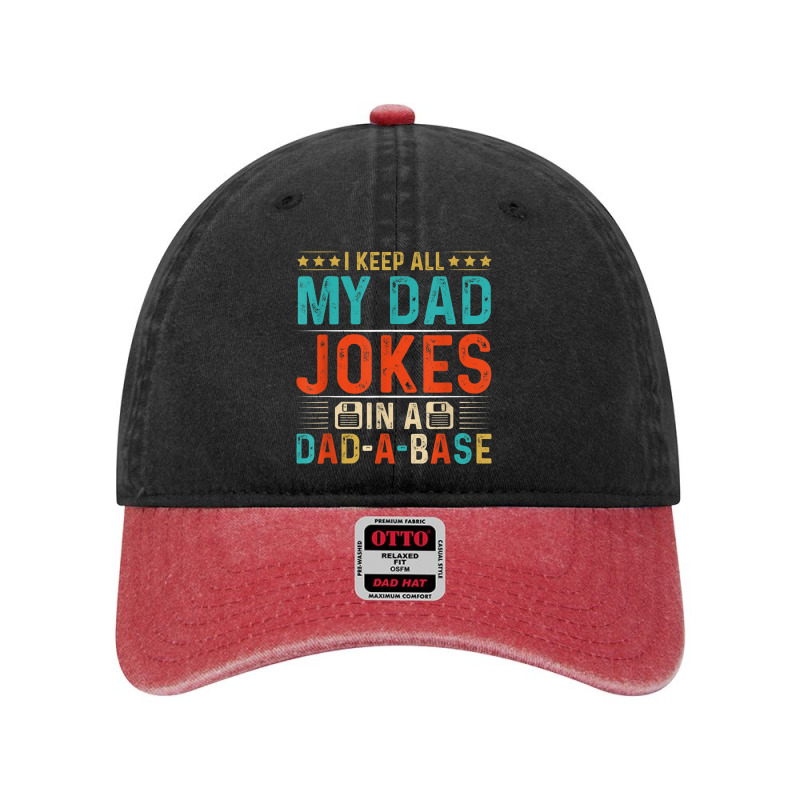 Mens Daddy Shirt. Dad Jokes Dad A Base Database Fathers Day T Shirt Dyed Cap by BrandalynSaetern | Artistshot