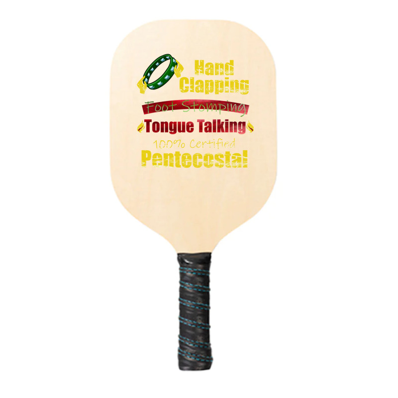 Hand Clapping Foot Stomping Tongue Talking Pentecostal Gifts Long Slee Pickleball Paddle | Artistshot