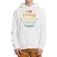 I M Tucker Doing Tucker Things Cool Funny Christmas Gift Urban Pullover Hoodie | Artistshot