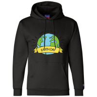 Save The Planet Earth Day Champion Hoodie | Artistshot