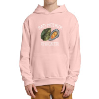 Bad Mother Shucker Oyster Shucking Humor Quote Urban Pullover Hoodie | Artistshot