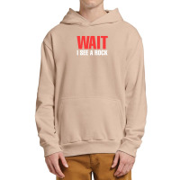 Rock Mineral Collector Wait I See A Rock Geologist Urban Pullover Hoodie | Artistshot