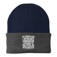 My Boss Said I Intimidate Coworkers I Stared At Him Until He T Shirt Beanie | Artistshot