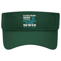 Maintenance Planner Told You To Do The 1st Time 2 Gift Item Visor Hat | Artistshot