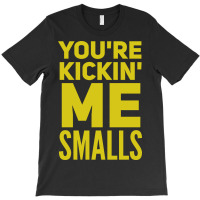 Maternity You're Kickin Me Smalls T-shirt | Artistshot