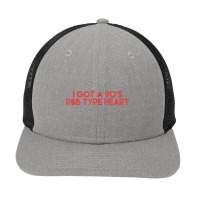 I Got A 90's R&b Type Heart Shirt Music Lover Art Snapback Trucker Cap | Artistshot