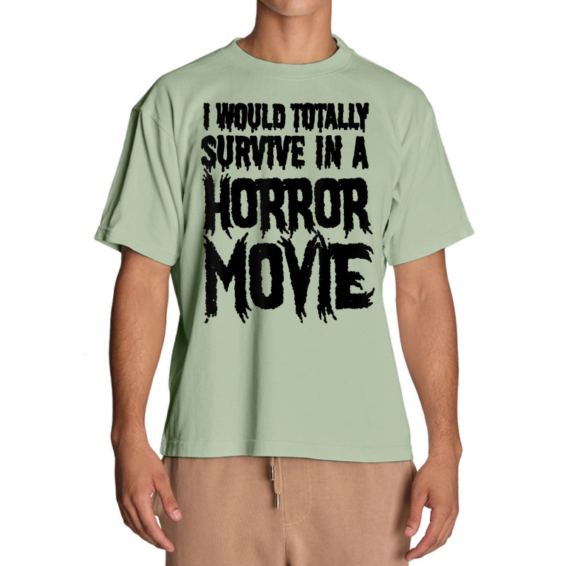 I Would Totally Survive In A Horror Movie Urban Heavy T-shirt by cm-arts | Artistshot