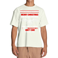 I Am Politically Incorrect I Say Merry Christmas God Bless T Shirt Urban Heavy T-shirt | Artistshot