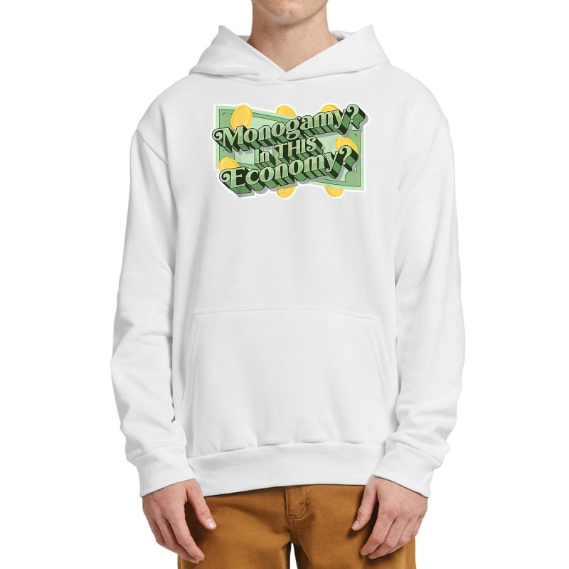 Monogamy In This Economy T Shirt Urban Pullover Hoodie by cm-arts | Artistshot