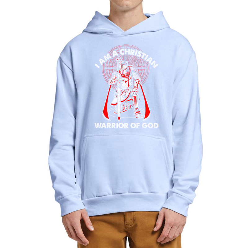 I Am A Christian Warrior Of God Crusader Knights Templar Pullover Hood Urban Pullover Hoodie | Artistshot