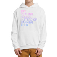 Try Reading Books Instead Of Banning Them   Pastels T Shirt Urban Pullover Hoodie | Artistshot