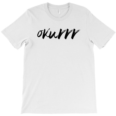Okurrr T-shirt Designed By Djauhari.