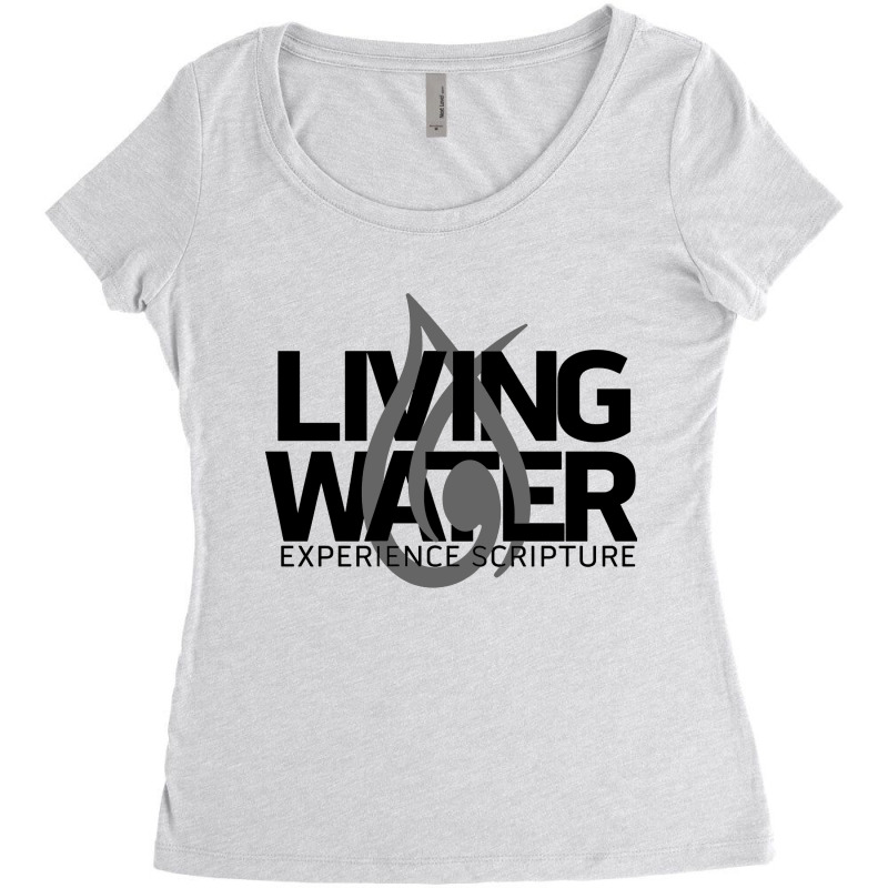 Living Water Women's Triblend Scoop T-shirt | Artistshot