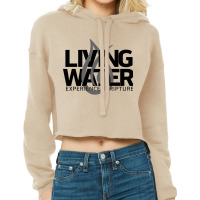 Living Water Cropped Hoodie | Artistshot