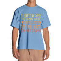 I Gotta See The Candy First Creepy Adult Humor Urban Heavy T-shirt | Artistshot