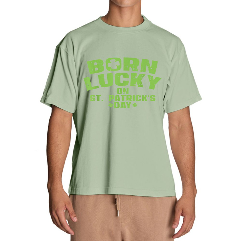 Born Lucky On St Patricks Day Birthday Boy Girl Gift Urban Heavy T-shirt | Artistshot