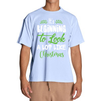 Beginning Too Look A Lot Like Christmas Urban Heavy T-shirt | Artistshot