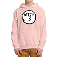 Bitch 3 Tee Funny Bitch Three Group Matching T Shirt Urban Pullover Hoodie | Artistshot