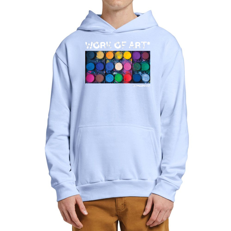 Work Of Art In Progress Perfect Artist Gift Urban Pullover Hoodie by cm-arts | Artistshot