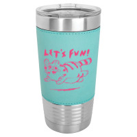 Let's Fun! Pink Leatherette Tumbler | Artistshot