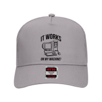 It Works On My Machine Mesh Back Trucker Hat | Artistshot