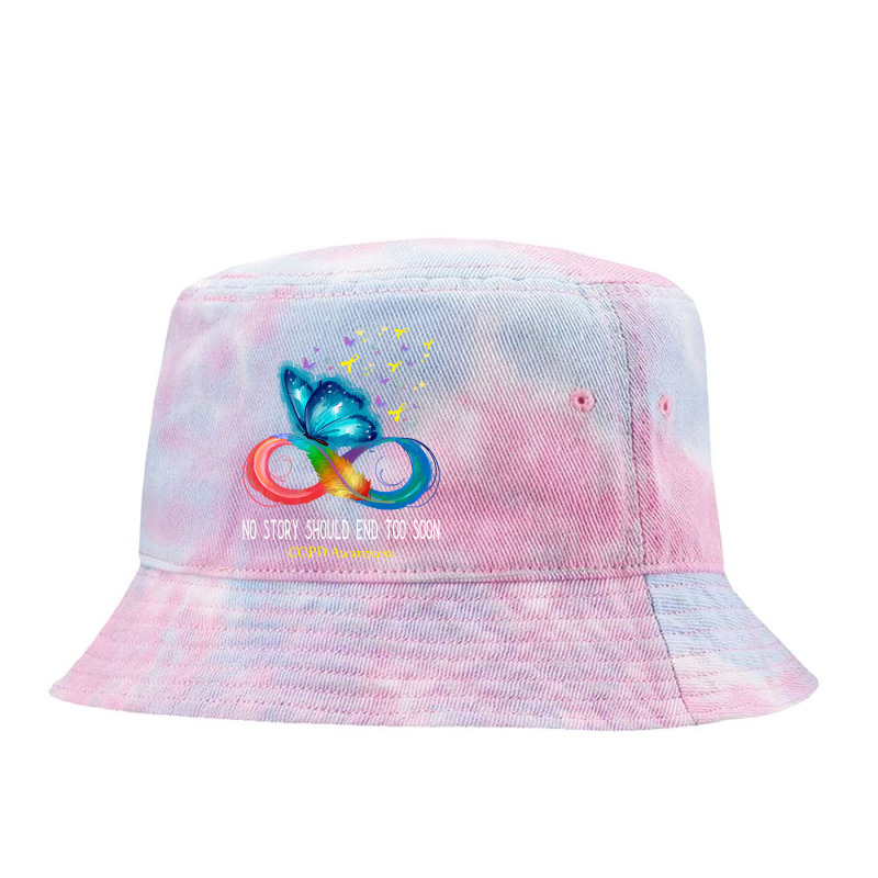 Copd Awareness T  Shirt No Story Should End Too Soon C O P D Awareness Tie Dyed Bucket Hat by thaddeuscassin860 | Artistshot