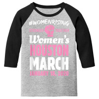 March For Women Houston Texas Women's Solidarity Activist T Shirt Youth 3/4 Sleeve | Artistshot