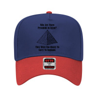 Why Are There Pyramids In Egypt They Were Too Heavy To Carry To Englan Adjustable Baseball Cap | Artistshot