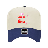 Nurses On Strike Adjustable Baseball Cap | Artistshot