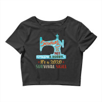 Sewing Is Not A Hobby It's A 2020 Survival Skill Crop Top | Artistshot