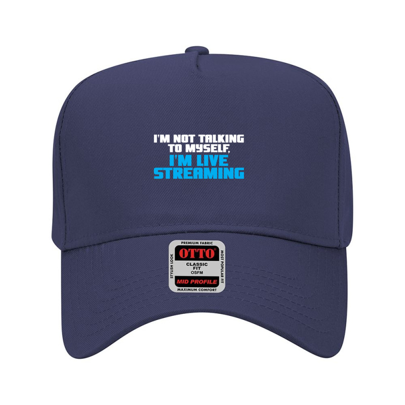 Live Streaming Live Streamer Adjustable Baseball Cap by Kuwannin528 | Artistshot