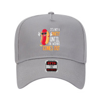 It's Not A Party Until The Wiener Comes Out Hot Dog Adjustable Baseball Cap | Artistshot