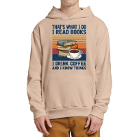 Book Reading Reader Thats What I Do I Read Books I Drink 165 Reader Urban Pullover Hoodie | Artistshot