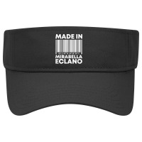 Made In Mirabella Eclano Barcode T Shirt Visor Hat | Artistshot