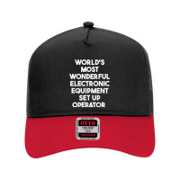 World's Most Wonderful Electronic Equipment Set Up Operator T Shirt Mesh Back Trucker Hat | Artistshot