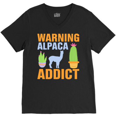 Alpaca Llama Lover Gift T  Shirt Warning Alpaca Addict   Funny Alpaca V-neck Tee Designed By Handjacquelyn42
