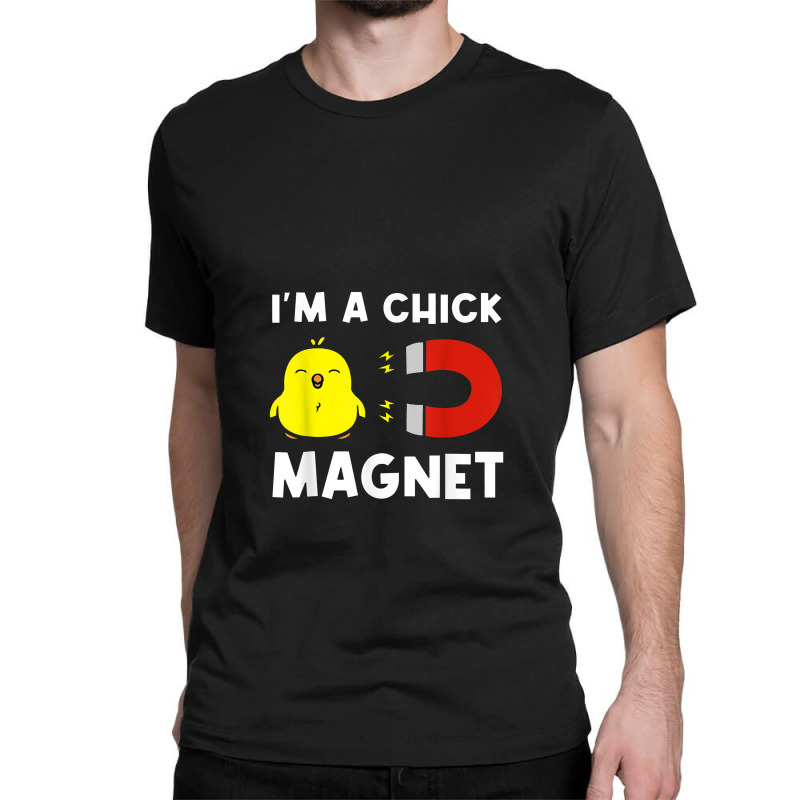 Chick Magnet Women Attraction Pun Joke Humor Funny Men Classic T-shirt by yuyurumpung | Artistshot