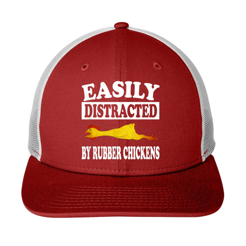 Easily Distracted By Rubber Chickens  Funny Gift Snapback Trucker Cap by AntoineDesign | Artistshot