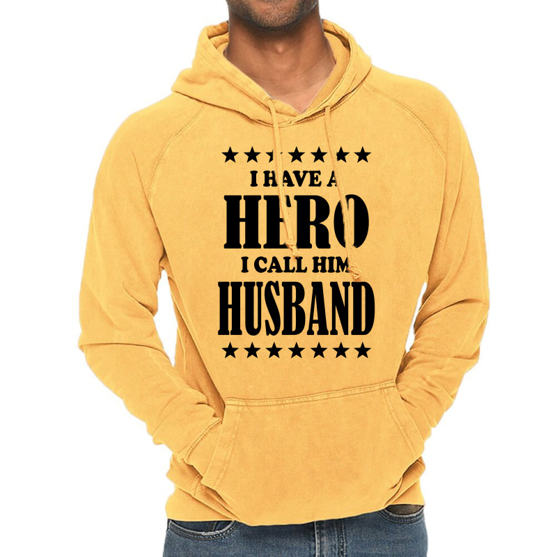 I Have A Hero I Call Him Husband Vintage Hoodie | Artistshot